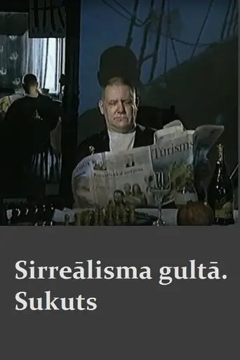 In Bed with Surrealism. Augusts Sukuts (2007)