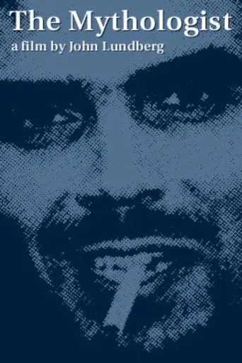 The Mythologist (2004)