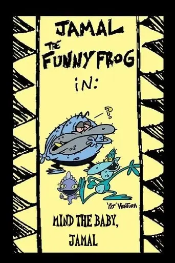 Jamal the Funny Frog: Mind The Baby, Jamal (1998)