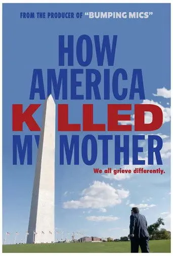 How America Killed My Mother (2020)