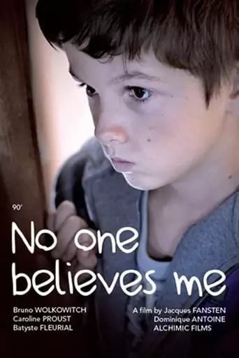 No One Believes Me (2013)