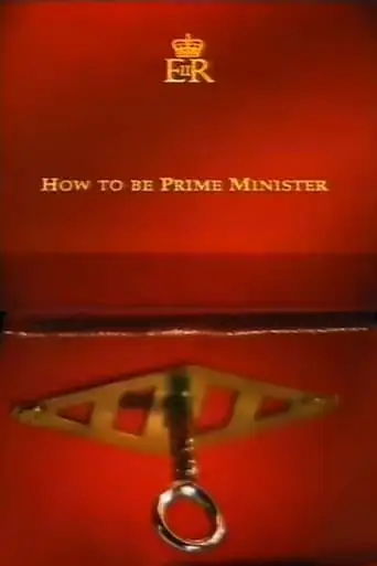 How To Be Prime Minister (1996)