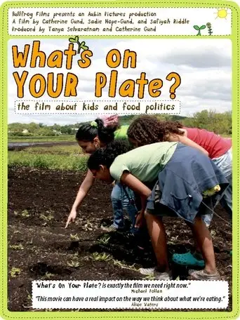 What's On Your Plate? (2009)