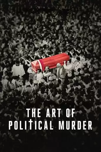 The Art Of Political Murder (2020)