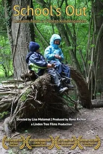 School's Out: Lessons from a Forest Kindergarten (2013)