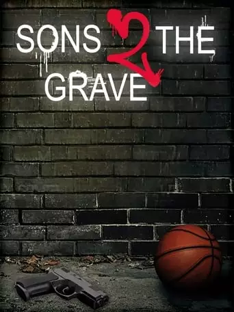 Sons 2 The Grave (2022)