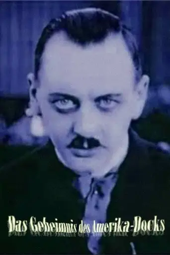 Das Geheimnis Des Amerika-Docks (1919)