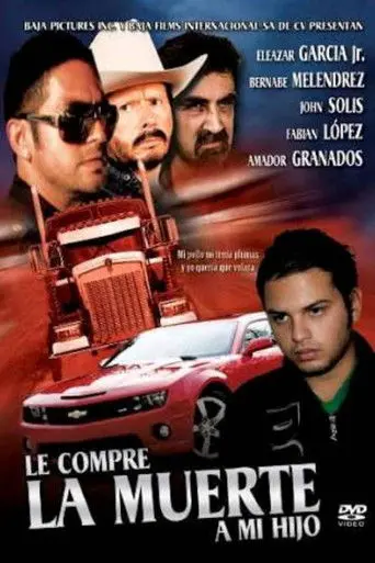 Le compré la muerte a mi hijo (2009)