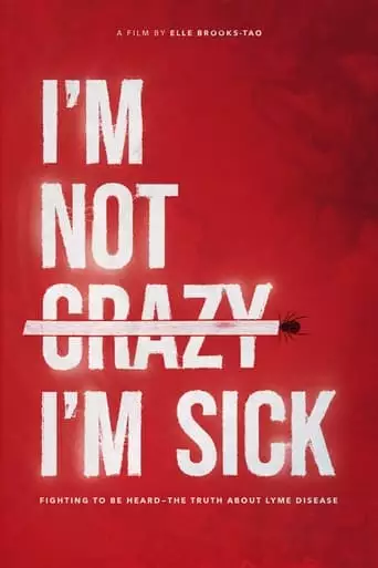 I'm Not Crazy, I'm Sick (2023)