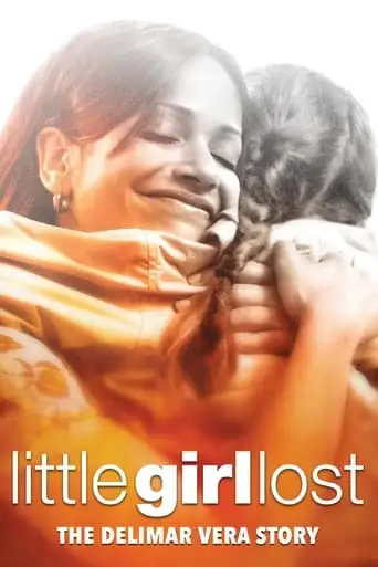 Little Girl Lost: The Delimar Vera Story (2008)