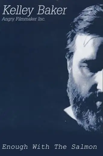 Enough With The Salmon (1996)