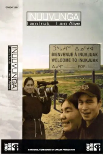 Inuuvunga: I Am Inuk, I Am Alive (2004)