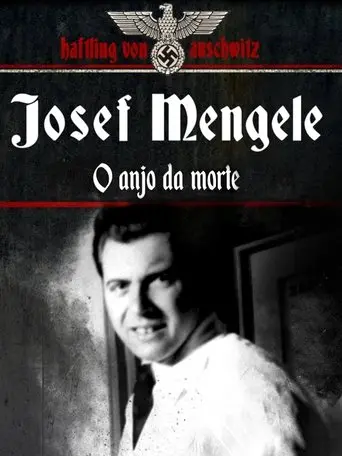 Josef Mengele, the Angel of Death (2010)