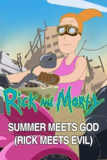 Summer Meets God(Rick Meets Evil) (2021)