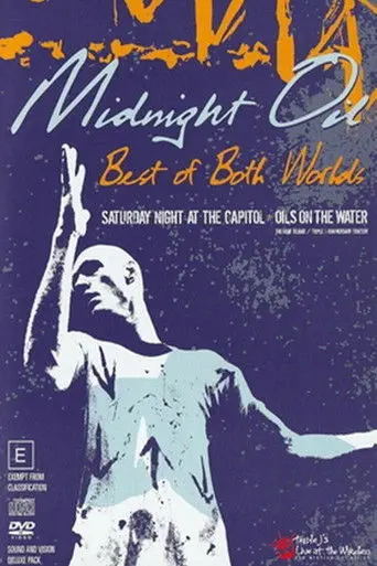 Midnight Oil: Best of Both Worlds (2004)