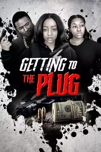 Getting To The Plug (2023)
