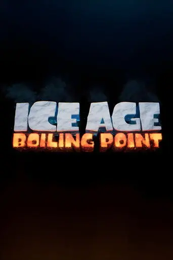 Ice Age: Boiling Point (2027)