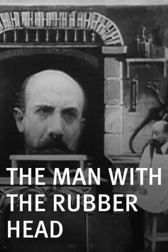 L'homme A La Tete En Caoutchouc (1901)