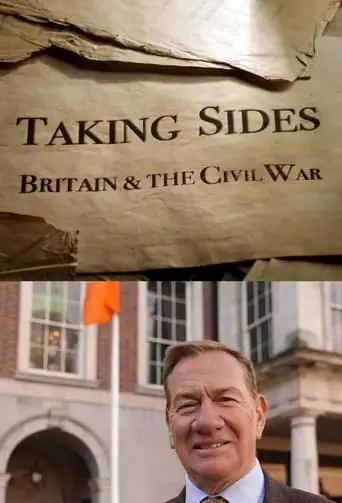 Taking Sides: Britain And The Civil War (2023)