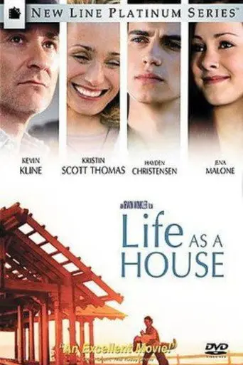 Life as a House: From the Ground Up (2002)