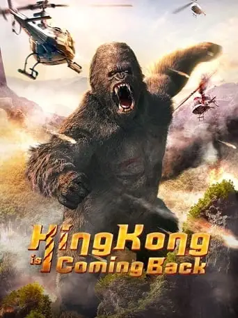 King Kong Is Coming Back (2024)