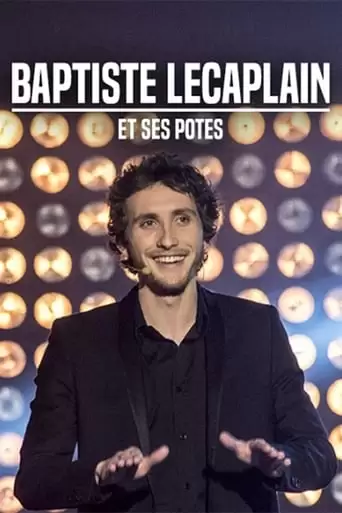 Baptiste Lecaplain et ses potes (2013)