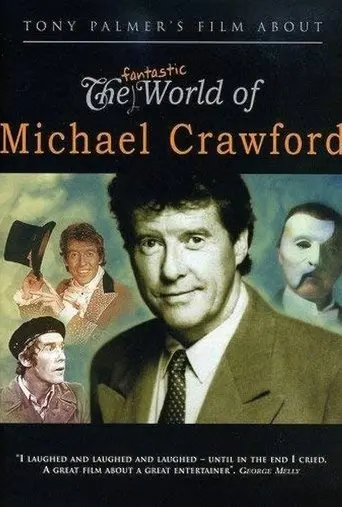 The Fantastic World of Michael Crawford (1996)