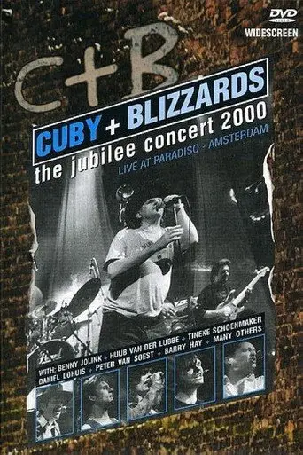 Cuby & The Blizzards: The Jubilee Concert (2006)