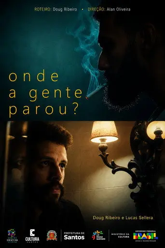 Onde a gente parou? (2025)