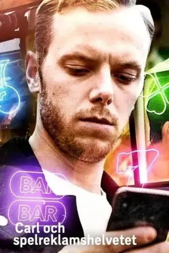 Carl och spelreklamshelvetet (2019)