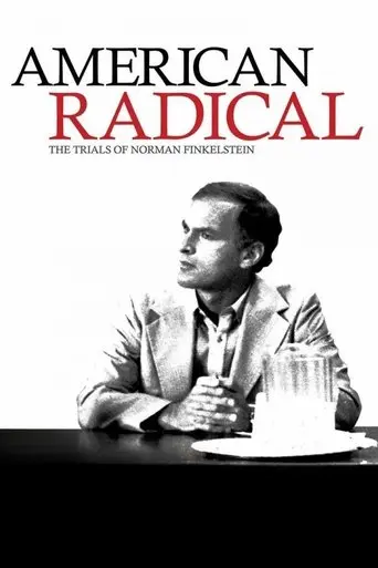 American Radical: The Trials of Norman Finkelstein (2009)