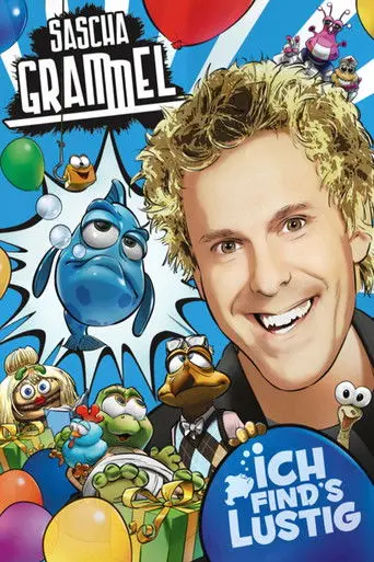 Sascha Grammel - Ich find's lustig (2016)
