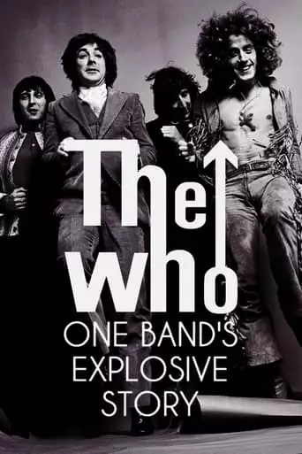 The Who: One Band's Explosive Story (2022)
