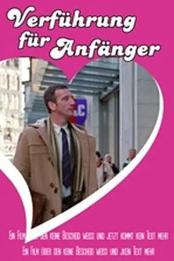 Verführung für Anfänger (2005)