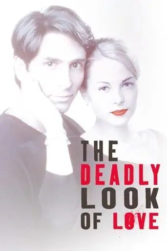 The Deadly Look Of Love (2000)