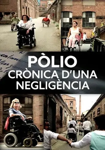 Polio. A Chronicle of a Negligence (2014)