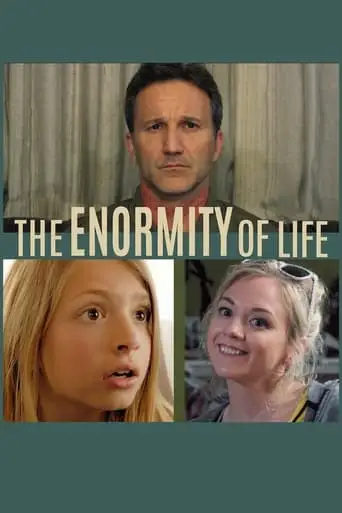 The Enormity Of Life (2021)