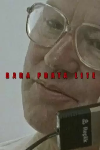 Bara Prata Lite (1997)