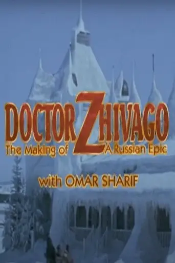 Doctor Zhivago: The Making of a Russian Epic (1995)