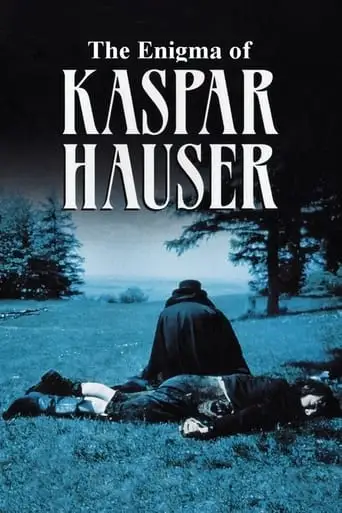 The Enigma Of Kaspar Hauser (1974)