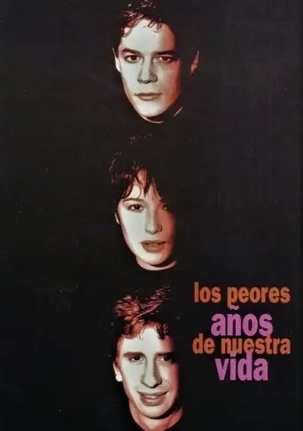 The Worst Years of Our Lives (1994)