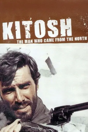 Kitosch, the Man Who Came from the North (1967)