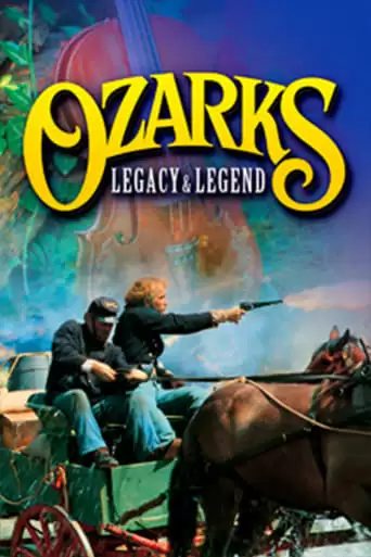 Ozarks: Legacy & Legend (1995)