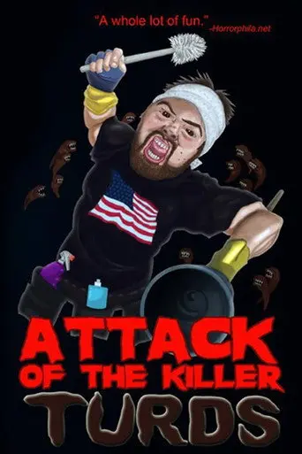 Attack of the Killer Turds (2010)
