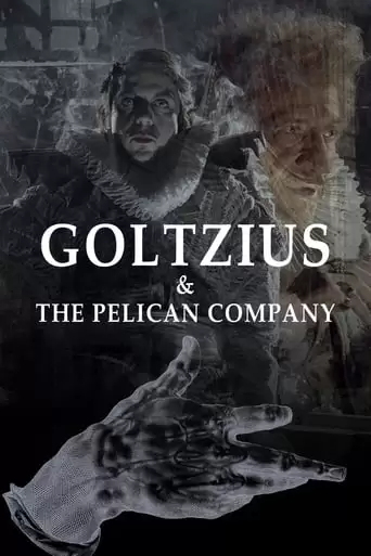 Goltzius And The Pelican Company (2014)