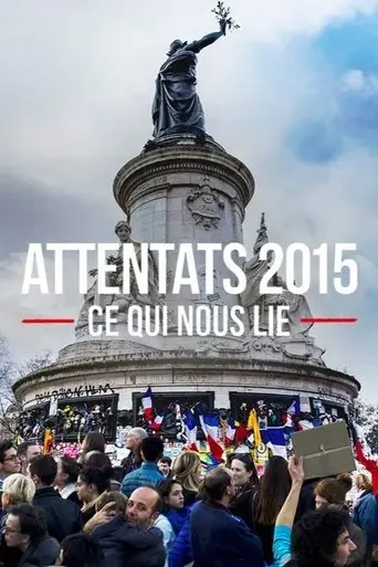 Attentats 2015, ce qui nous lie (2025)