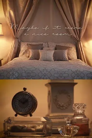 Maybe if it were a nice room (2016)