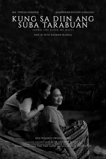 Down The River We Meet (2022)
