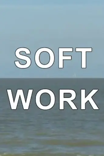 Soft Work (2012)