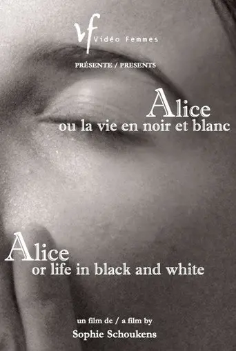 Alice or Life in Black and White (2005)